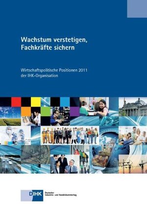 Buchcover Wachstum verstetigen, Fachkräfte sichern  | EAN 9783943043006 | ISBN 3-943043-00-2 | ISBN 978-3-943043-00-6
