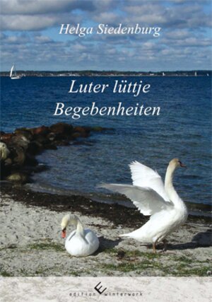 Buchcover Luter lüttje Begebenheiten | Helga Siedenburg | EAN 9783943048599 | ISBN 3-943048-59-4 | ISBN 978-3-943048-59-9