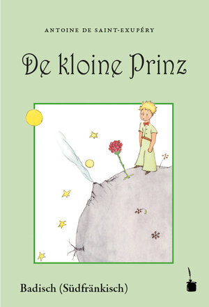 Buchcover De kloine Prinz | Antoine de Saint Exupéry | EAN 9783943052916 | ISBN 3-943052-91-5 | ISBN 978-3-943052-91-6