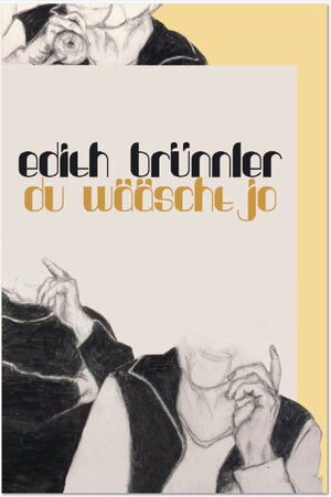Buchcover Du wääscht jo | Edith Brünnler | EAN 9783943054507 | ISBN 3-943054-50-0 | ISBN 978-3-943054-50-7