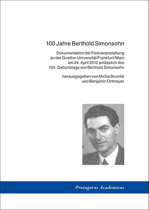 Buchcover 100 Jahre Berthold Simonsohn | Micha Brumlik | EAN 9783943059045 | ISBN 3-943059-04-9 | ISBN 978-3-943059-04-5
