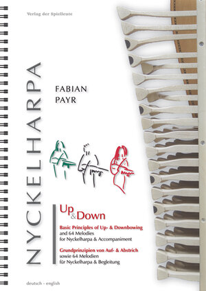 Buchcover Nyckelharpa Up & Down - Grundlagen von Auf- und Abstrich | Fabian Payr | EAN 9783943060140 | ISBN 3-943060-14-4 | ISBN 978-3-943060-14-0