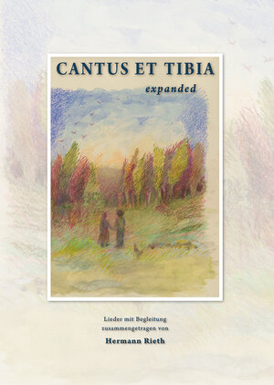 Buchcover Cantus et Tibia - expanded | Hermann Rieth | EAN 9783943060201 | ISBN 3-943060-20-9 | ISBN 978-3-943060-20-1