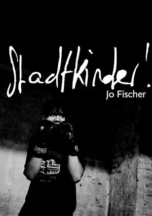 Buchcover Stadtkinder! | EAN 9783943061093 | ISBN 3-943061-09-4 | ISBN 978-3-943061-09-3