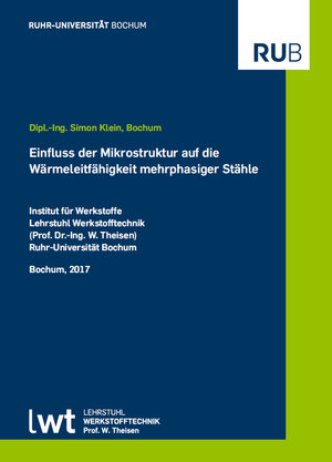 Buchcover Einfluss der Mikrostruktur auf die Wärmeleitfähigkeit mehrphasiger Stähle | Simon Klein | EAN 9783943063257 | ISBN 3-943063-25-9 | ISBN 978-3-943063-25-7