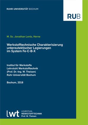 Buchcover Werkstofftechnische Charakterisierung untereutektischer Legierungen im System Fe-C-B-X | Jonathan Lentz | EAN 9783943063318 | ISBN 3-943063-31-3 | ISBN 978-3-943063-31-8