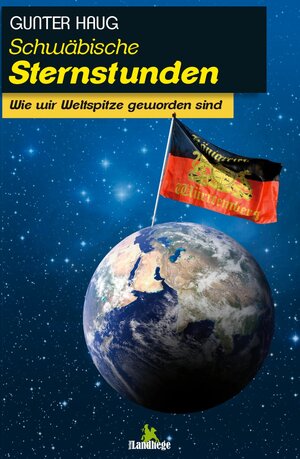 Buchcover Schwäbische Sternstunden | Gunter Haug | EAN 9783943066388 | ISBN 3-943066-38-X | ISBN 978-3-943066-38-8