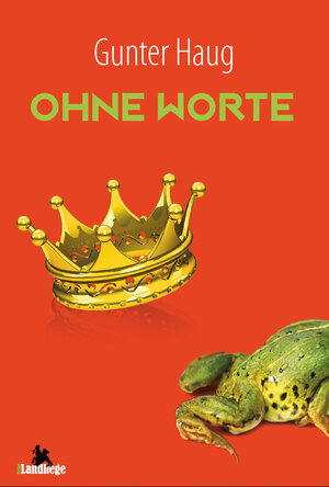 Buchcover Ohne Worte | Gunter Haug | EAN 9783943066500 | ISBN 3-943066-50-9 | ISBN 978-3-943066-50-0
