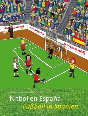 Buchcover fútbol en España / Fußball in Spanien | Juliane Buschhorn-Walter | EAN 9783943079036 | ISBN 3-943079-03-1 | ISBN 978-3-943079-03-6