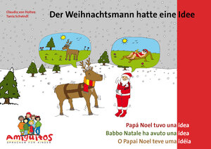 Buchcover Der Weihnachtsmann hatte eine Idee - Papá Noel tuvo una idea - Babbo Natale ha avuto una idea | Claudia von Holten | EAN 9783943079500 | ISBN 3-943079-50-3 | ISBN 978-3-943079-50-0