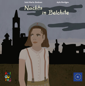 Buchcover Nachts in Belchite | Inés María Jiménez | EAN 9783943079913 | ISBN 3-943079-91-0 | ISBN 978-3-943079-91-3