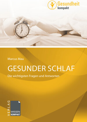 Buchcover Gesunder Schlaf | Marcus Mau | EAN 9783943082197 | ISBN 3-943082-19-9 | ISBN 978-3-943082-19-7