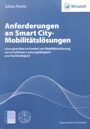 Buchcover Anforderungen an Smart City-Mobilitätslösungen | Johan Povše | EAN 9783943082319 | ISBN 3-943082-31-8 | ISBN 978-3-943082-31-9