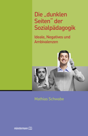 Buchcover Die "dunklen Seiten" der Sozialpädagogik | Mathias Schwabe | EAN 9783943084337 | ISBN 3-943084-33-7 | ISBN 978-3-943084-33-7