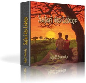 Buchcover Safari des Lebens | John Strelecky | EAN 9783943085006 | ISBN 3-943085-00-7 | ISBN 978-3-943085-00-6