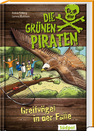Buchcover Die Grünen Piraten - Greifvögel in der Falle | Andrea Poßberg | EAN 9783943086171 | ISBN 3-943086-17-8 | ISBN 978-3-943086-17-1