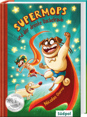 Buchcover Supermops und der dreiste Dackelraub | Nicolas Gorny | EAN 9783943086232 | ISBN 3-943086-23-2 | ISBN 978-3-943086-23-2