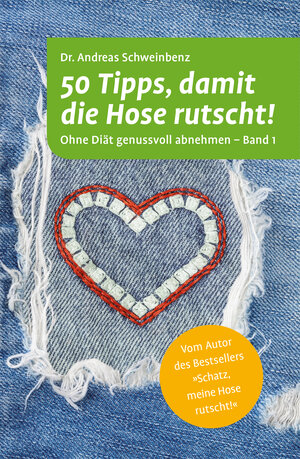 Buchcover 50 Tipps, damit die Hose rutscht! | Andreas Schweinbenz | EAN 9783943088038 | ISBN 3-943088-03-0 | ISBN 978-3-943088-03-8