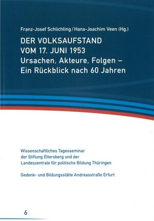Buchcover Der Volksaufstand vom 17. Juni 1953  | EAN 9783943098075 | ISBN 3-943098-07-9 | ISBN 978-3-943098-07-5