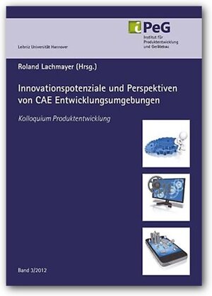 Buchcover Innovationspotenziale und Perspektiven von CAE Entwicklungsumgebungen  | EAN 9783943104806 | ISBN 3-943104-80-X | ISBN 978-3-943104-80-6