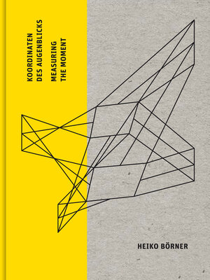 Buchcover Koordinaten des Augenblicks | Heiko Börner | EAN 9783943106251 | ISBN 3-943106-25-X | ISBN 978-3-943106-25-1