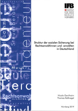 Buchcover Struktur der sozialen Sicherung bei Rechtsanwältinnen und -anwälten in Deutschland | Nicole Genitheim | EAN 9783943115215 | ISBN 3-943115-21-6 | ISBN 978-3-943115-21-5