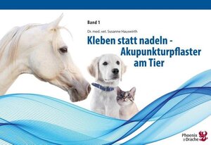Buchcover Kleben statt nadeln - Akupunkturpflaster am Tier | Susanne Dr. Hauswirth | EAN 9783943116069 | ISBN 3-943116-06-9 | ISBN 978-3-943116-06-9