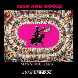 Buchcover Man And Goose / Mann und Gans / Hombre y Oca | Ambrose Bierce | EAN 9783943117783 | ISBN 3-943117-78-2 | ISBN 978-3-943117-78-3