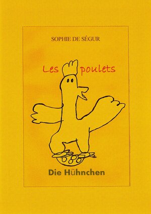 Buchcover Die Hühnchen/ Les poulets | Sophie de Ségur | EAN 9783943117950 | ISBN 3-943117-95-2 | ISBN 978-3-943117-95-0