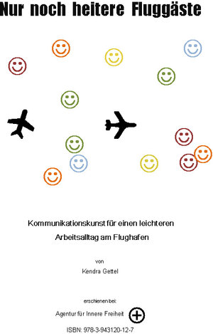 Buchcover Nur noch heitere Fluggäste | Kendra Gettel | EAN 9783943120127 | ISBN 3-943120-12-0 | ISBN 978-3-943120-12-7