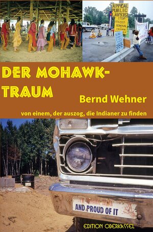 Buchcover Der Mohawk-Traum | Bernd Wehner | EAN 9783943121322 | ISBN 3-943121-32-1 | ISBN 978-3-943121-32-2