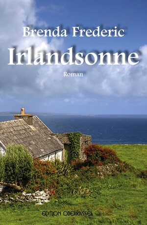 Buchcover Irlandsonne | Brenda Frederic | EAN 9783943121834 | ISBN 3-943121-83-6 | ISBN 978-3-943121-83-4