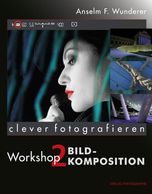 Buchcover Bildkomposition | Anselm F. Wunderer | EAN 9783943125511 | ISBN 3-943125-51-3 | ISBN 978-3-943125-51-1