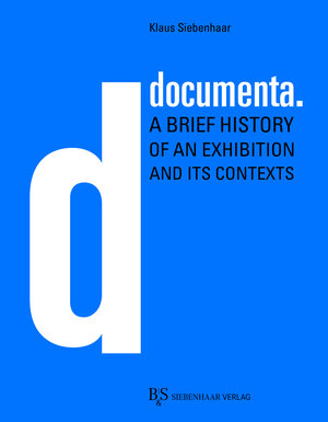 Buchcover documenta. | Klaus Siebenhaar | EAN 9783943132649 | ISBN 3-943132-64-1 | ISBN 978-3-943132-64-9