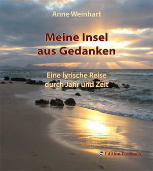 Buchcover Meine Insel aus Gedanken | Anne Weinhart | EAN 9783943134223 | ISBN 3-943134-22-9 | ISBN 978-3-943134-22-3
