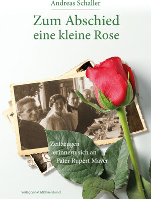 Buchcover Zum Abschied eine kleine Rose | Andreas Schaller | EAN 9783943135992 | ISBN 3-943135-99-3 | ISBN 978-3-943135-99-2
