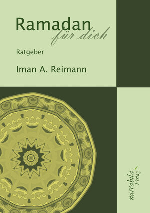 Buchcover Ramadan für dich | Iman Andrea Reimann | EAN 9783943136012 | ISBN 3-943136-01-9 | ISBN 978-3-943136-01-2