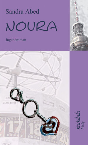 Buchcover Noura | Sandra Abed | EAN 9783943136029 | ISBN 3-943136-02-7 | ISBN 978-3-943136-02-9
