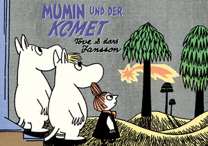 Buchcover Mumin und der Komet | Tove Jansson | EAN 9783943143997 | ISBN 3-943143-99-6 | ISBN 978-3-943143-99-7