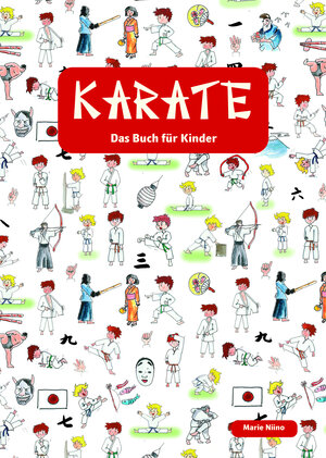 Buchcover KARATE - Das Buch für Kinder | Marié Niino | EAN 9783943146004 | ISBN 3-943146-00-6 | ISBN 978-3-943146-00-4
