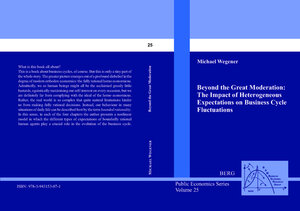 Buchcover Beyond the Great Moderation: The Impact of Heterogeneous Expectations on Business Cycle Fluctuations | Michael Wegener | EAN 9783943153071 | ISBN 3-943153-07-X | ISBN 978-3-943153-07-1