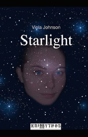 Buchcover Starlight | Viola Johnson | EAN 9783943160185 | ISBN 3-943160-18-1 | ISBN 978-3-943160-18-5