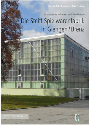 Buchcover Die Steiff Spielwarenfabrik in Giengen/Brenz | Niethammer Bernhard | EAN 9783943164039 | ISBN 3-943164-03-9 | ISBN 978-3-943164-03-9