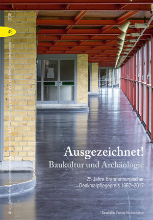 Buchcover Ausgezeichnet! Baukultur und Archäologie  | EAN 9783943164442 | ISBN 3-943164-44-6 | ISBN 978-3-943164-44-2