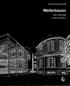 Buchcover Weiterbauen | Hans Schmalscheidt | EAN 9783943164497 | ISBN 3-943164-49-7 | ISBN 978-3-943164-49-7