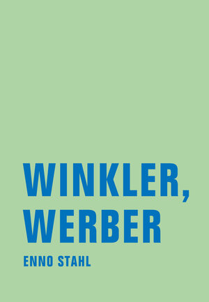 Buchcover Winkler, Werber | Enno Stahl | EAN 9783943167474 | ISBN 3-943167-47-X | ISBN 978-3-943167-47-4