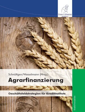 Buchcover Agrarfinanzierung  | EAN 9783943170115 | ISBN 3-943170-11-X | ISBN 978-3-943170-11-5