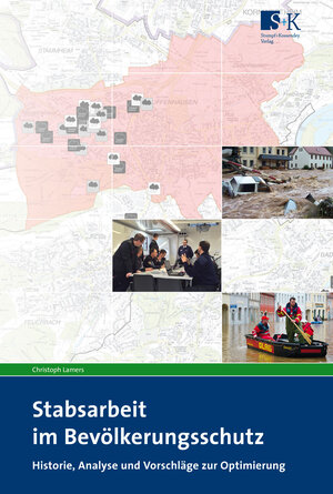 Buchcover Stabsarbeit im Bevölkerungsschutz | Lamers Christoph | EAN 9783943174557 | ISBN 3-943174-55-7 | ISBN 978-3-943174-55-7