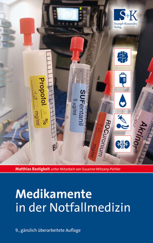 Buchcover Medikamente in der Notfallmedizin | Matthias Bastigkeit | EAN 9783943174946 | ISBN 3-943174-94-8 | ISBN 978-3-943174-94-6