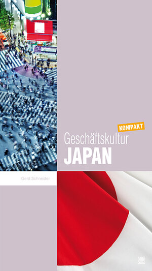 Buchcover Geschäftskultur Japan kompakt | Gerd Schneider | EAN 9783943176339 | ISBN 3-943176-33-9 | ISBN 978-3-943176-33-9